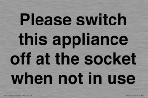 Please switch this appliance off at the socket when not in use